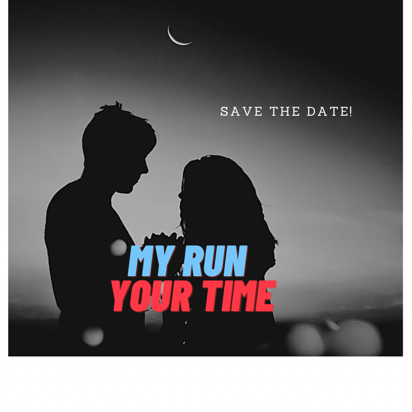 My Run Your Time
